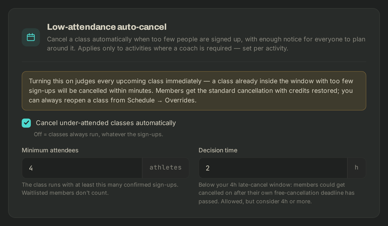 Automatic cancelling of under-attended classes: minimum attendees and decision time