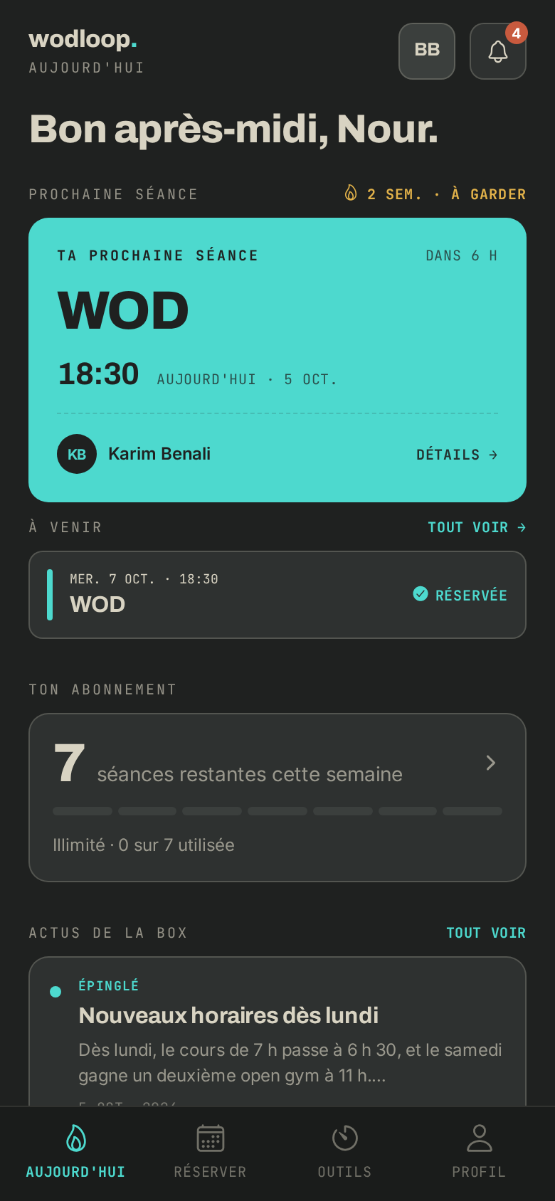 L'écran Aujourd'hui de l'app : la prochaine séance, réservée, et ce qu'il reste cette semaine